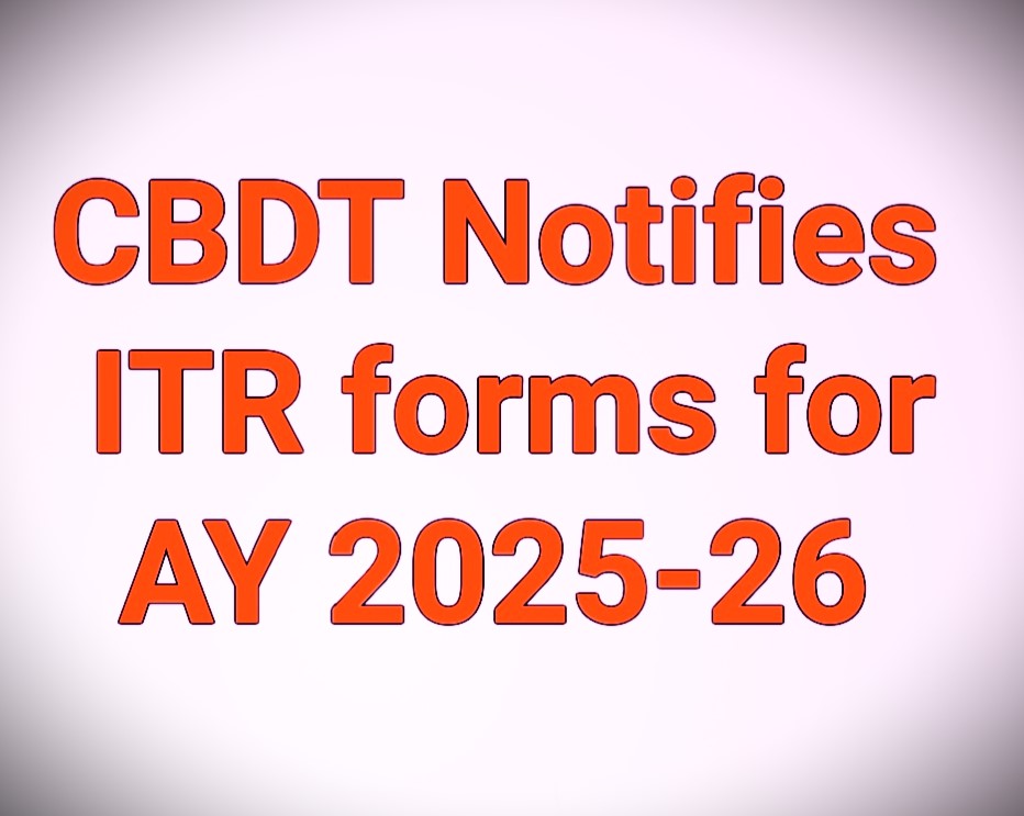 CBDT 2025 new updates